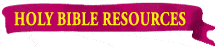 Holy Bible Resouces banner